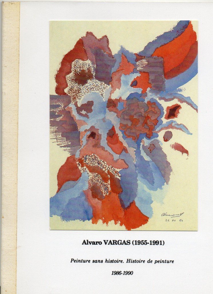 CATALOGUE EXPOSITION ALVARO VARGA, CHEZ JEAN-CLAUDE MARCADÉ 1990