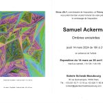 EXPOSITION DE SAMUEL ACKERMAN,  PARIS, 2024